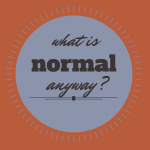 What is 'normal' anyway?